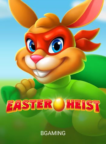 Easter Heist