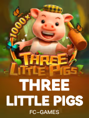 THREE LITTLE PIGS